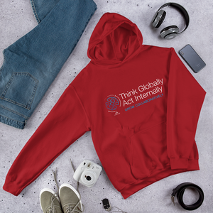 Think Globally. Act Internally. Grow Collaboratively. Hooded Sweatshirt